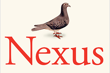 Last Books: Nexus & The Anxious Generation